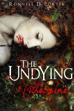 [The Undying 01] • Wilhelmina a Novella